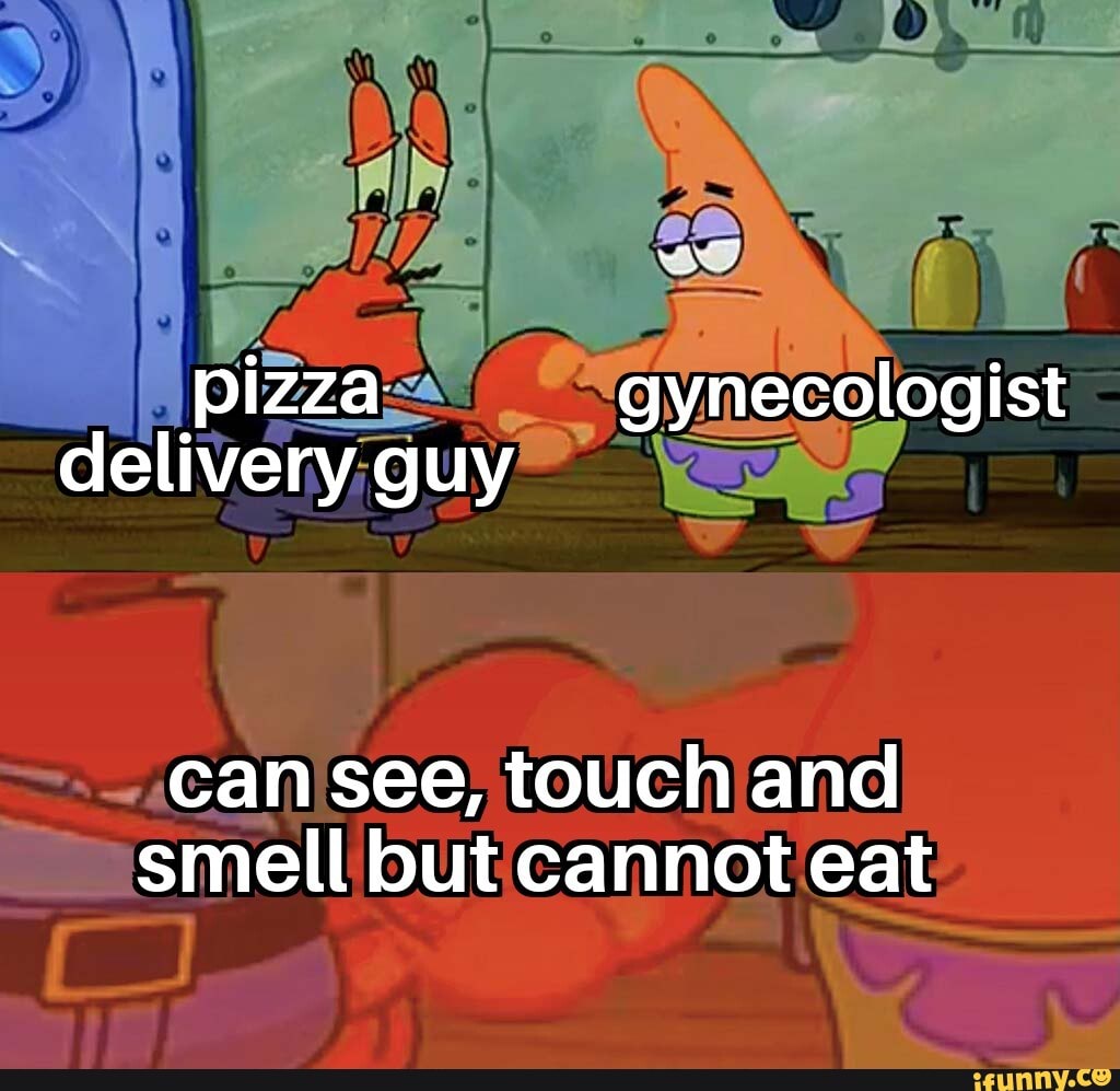 Gynecologist Memes Best Collection Of Funny Gynecologist Pictures On Ifunny 2163