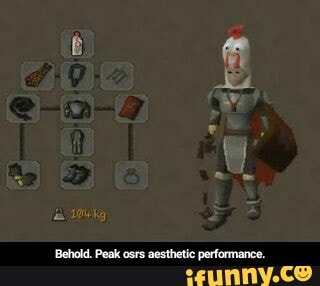 Behold. Peak osrs aesthetic performance.