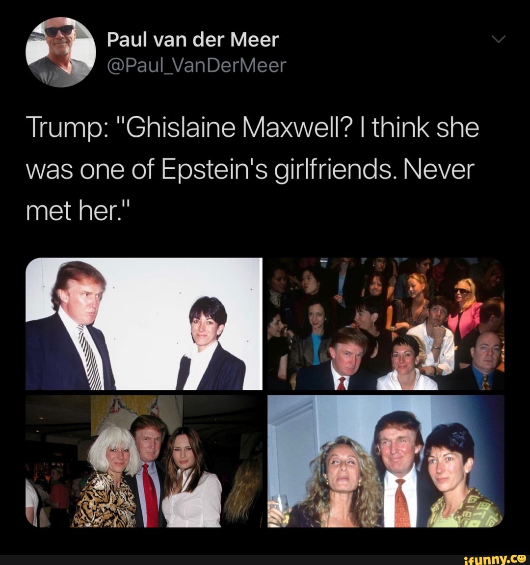 Trump: "Ghislaine Maxwell? I think she was one of Epstein ...