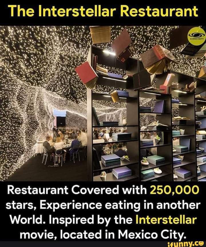 Interstellar Restaurent Restaurant Covered with 250,000 stars