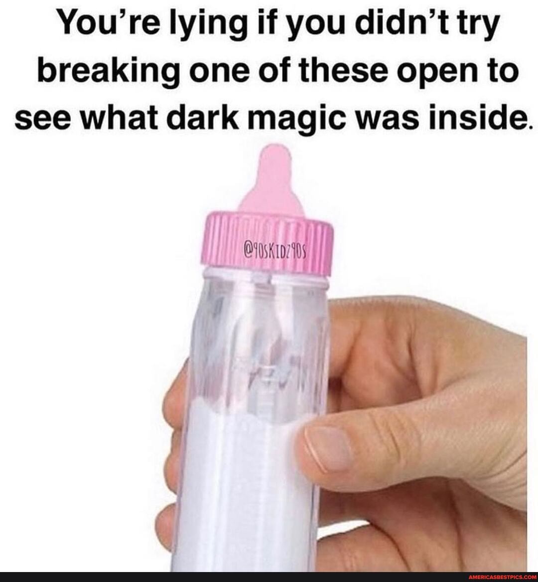 You're lying if you didn't try breaking one of these open to see what dark magic was inside.
ON