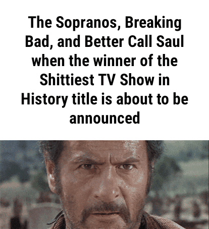 The Sopranos, Breaking Bad, and Better Call Saul when the winner of the ...