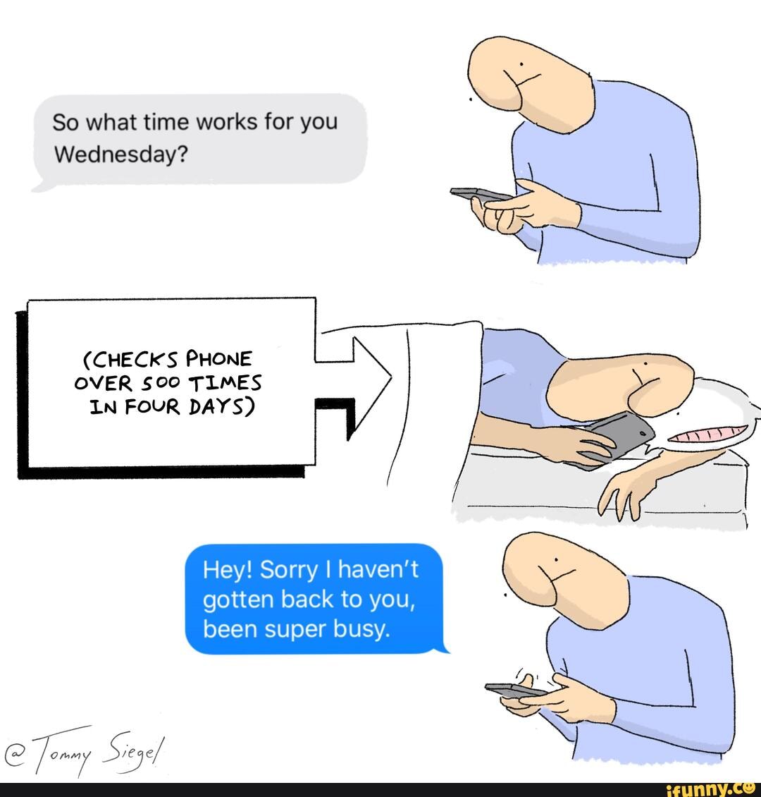 So what Time Works For You Wednesday CHECKS PHONE OVER 00 TIMES IN So what time works for you wednesday checks phone over 00 times in