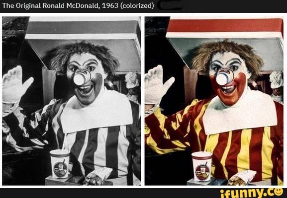 The Original Ronald McDonald, 1963 (colorized) - iFunny