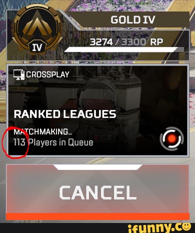 CROSSPLAY
RANKED LEAGUES
MATCHMAKING...
113 Players in Queue
CANCEL