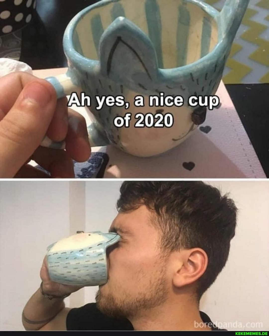 'Ah yes, a nice cup of 2020