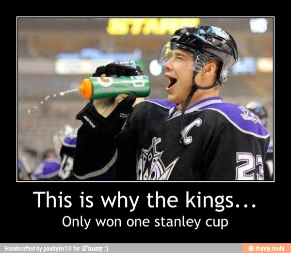 This
1
is why the kings...
Only won one stanley cup - This is why the kings...
Only won one stanley cup