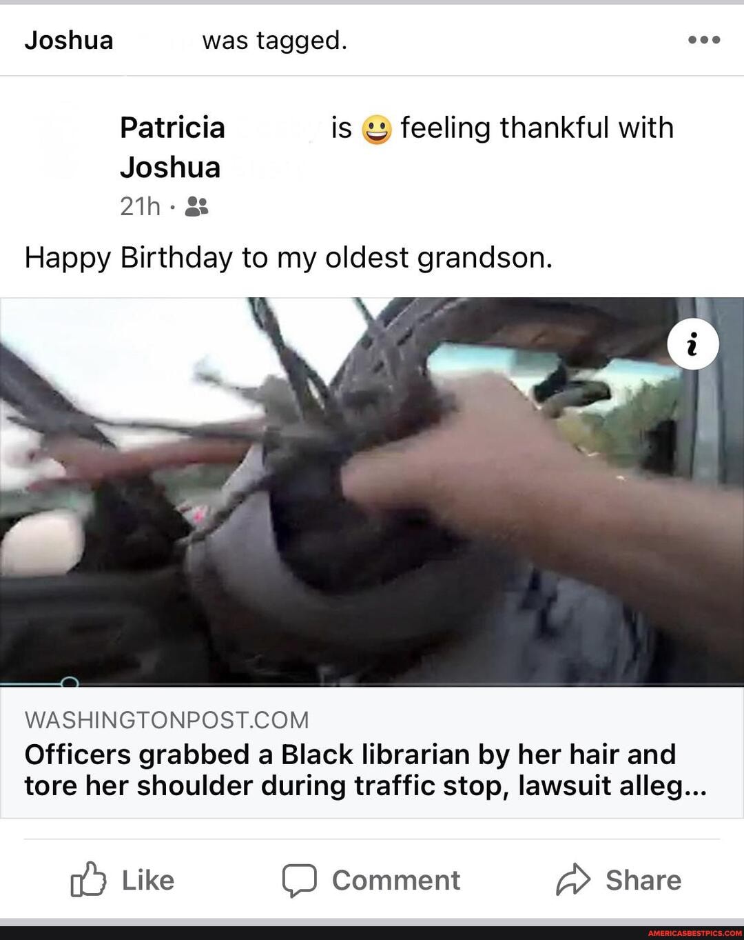 Joshua was tagged. eoe
Patricia is feeling thankful with
Joshua
Happy Birthday to my oldest grandson.
LA
Officers grabbed a Black librarian by her hair and tore her shoulder during traffic stop, lawsuit alleg...
Like Comment Share