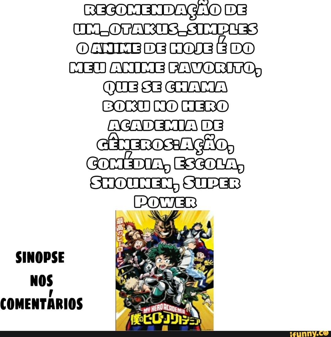 RECOMENDAÇAO DE;
UMBOTAKUSESIMPLES
OJANIMELDEIHODEÍEIDO)