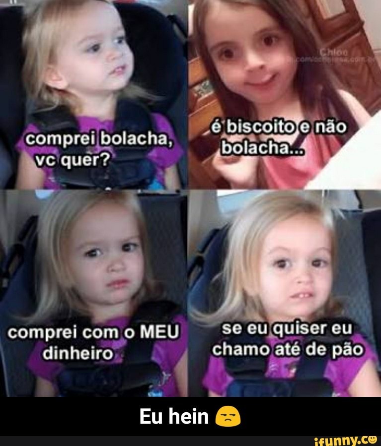comprei com o MEU se eu/quiser eu - Eu hein 😒