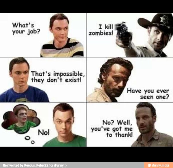 your job?
Well,
you've got me
to thank!
