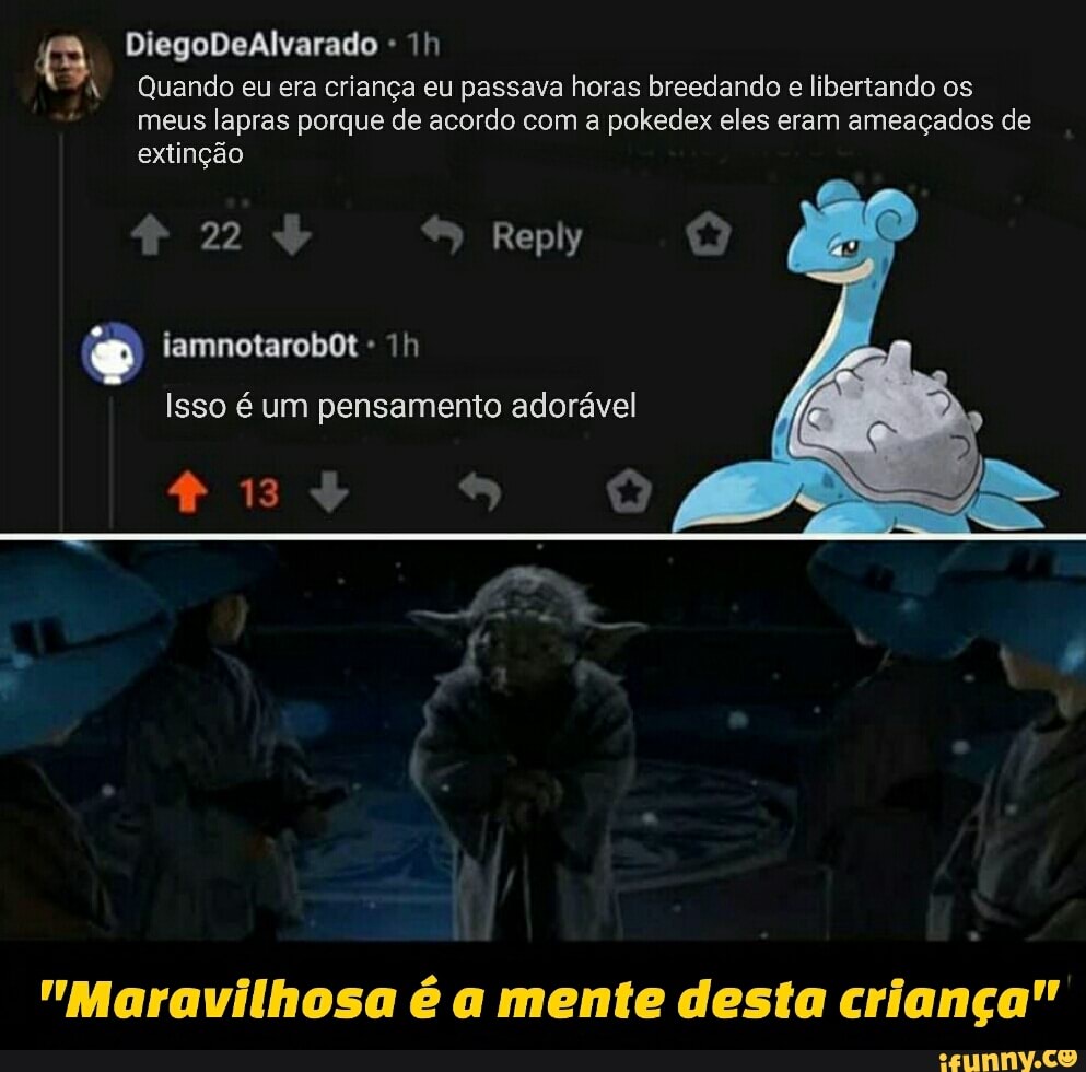 "Maravilhosa é a mente desta criança"