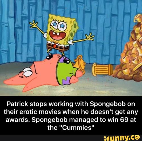 Patrick Stops Worklng With Spongebob On Their Erotic Movies When He Doesnt Get Any Awards 5475