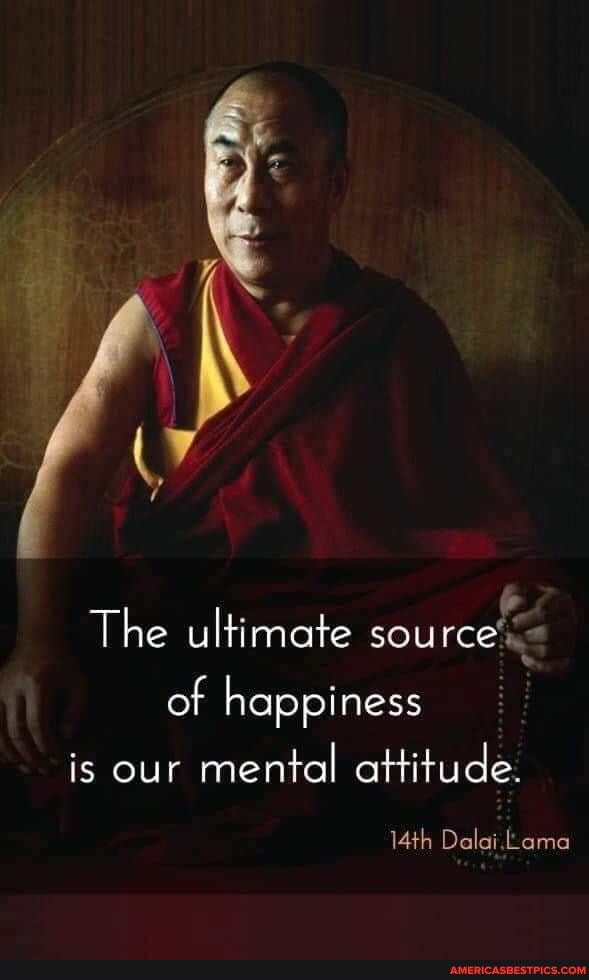 The ultimate sou of happiness
is our mental attitude.
14th