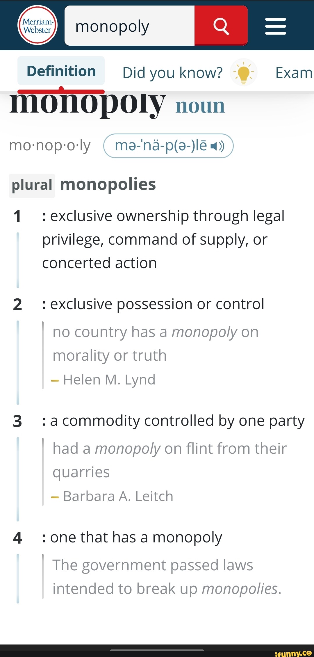 Monopoly I IES Definition Did you know? Exam MONOPOLy noun mo-nop-o-ly