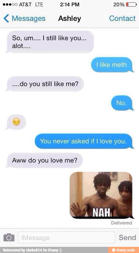 © Messages Ashley Contact
You never asked if I love you.