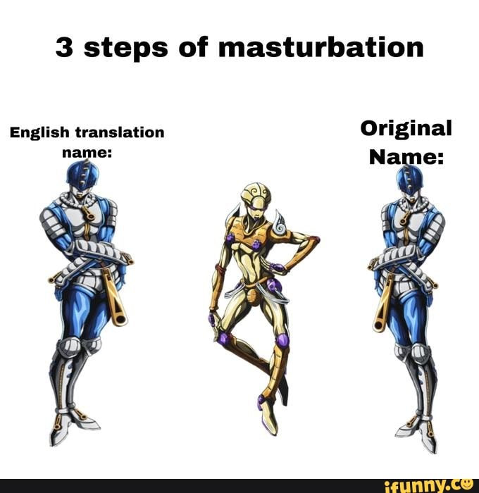 3 steps of masturbation name: - iFunny