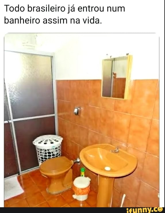 Todo brasileiro já entrou num banheiro assim na vida.