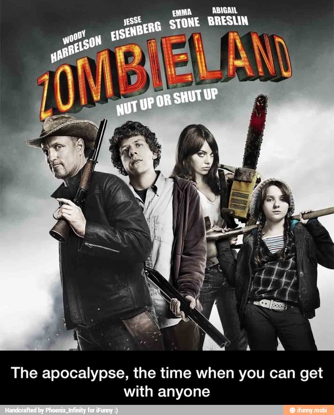 The apocalypse, the time when you can get
with anyone - The apocalypse, the time when you can get with anyone