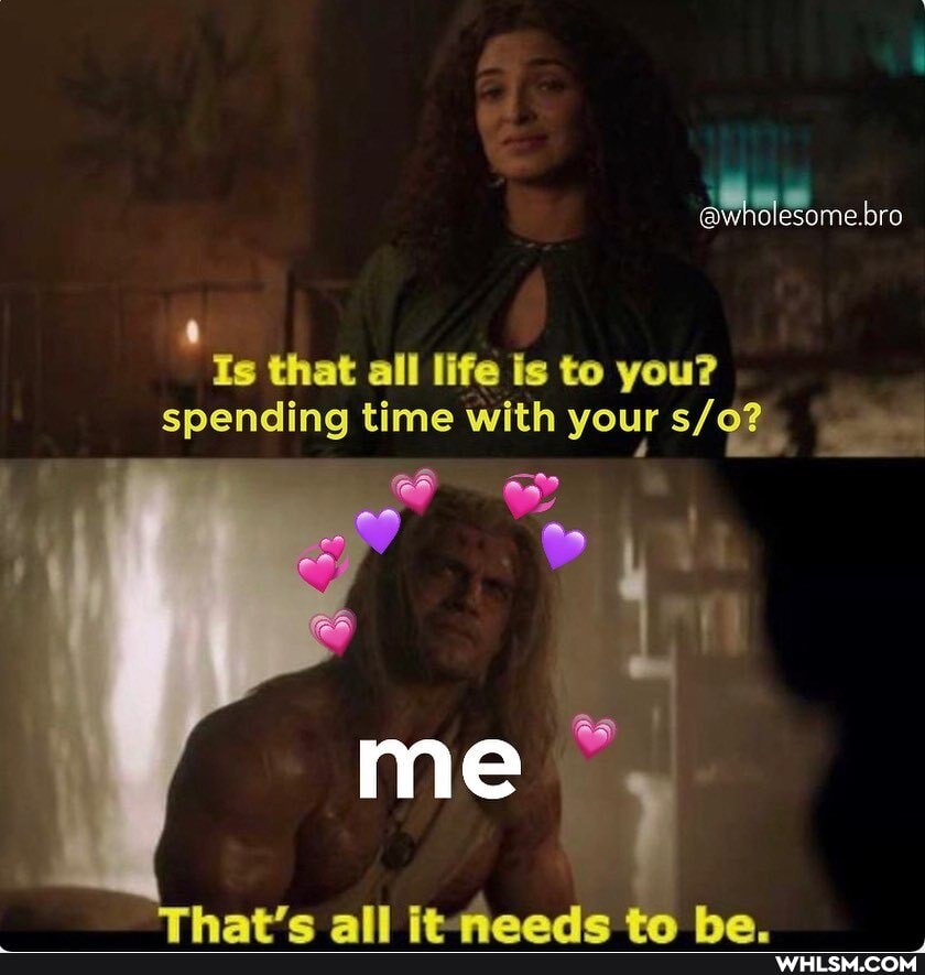 bra
Is that all life is to you? spending time with your
me
faa
all