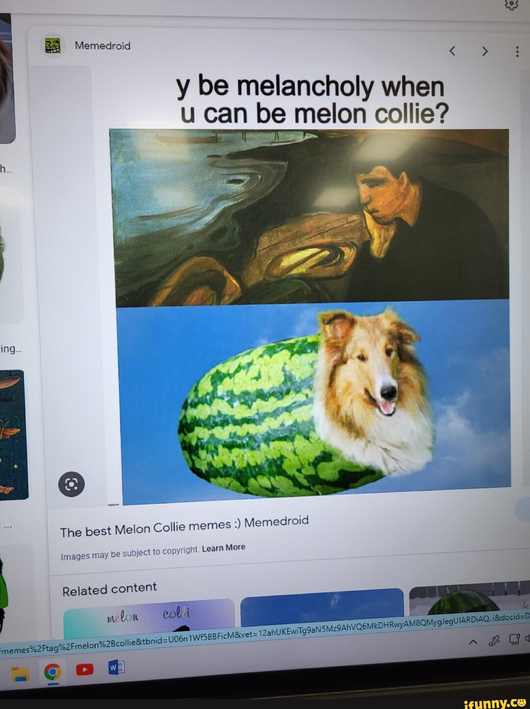 Memedroid y be melancholy when can be melon collie? ing The best Melon