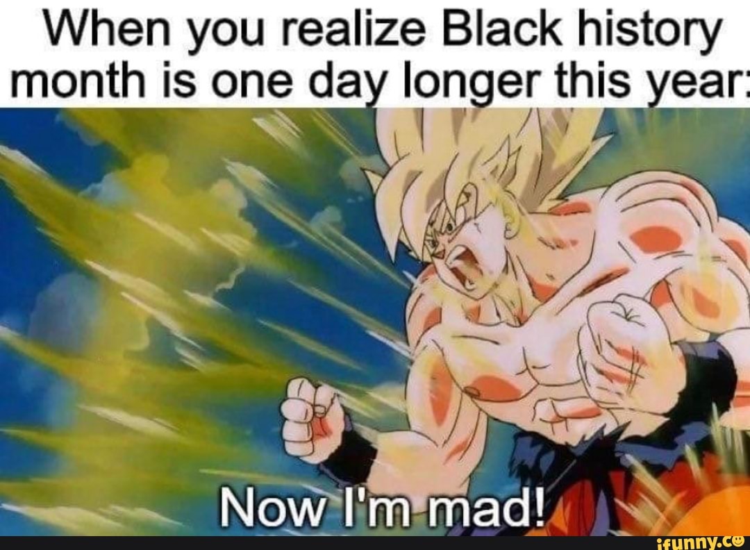 When you realize Black history