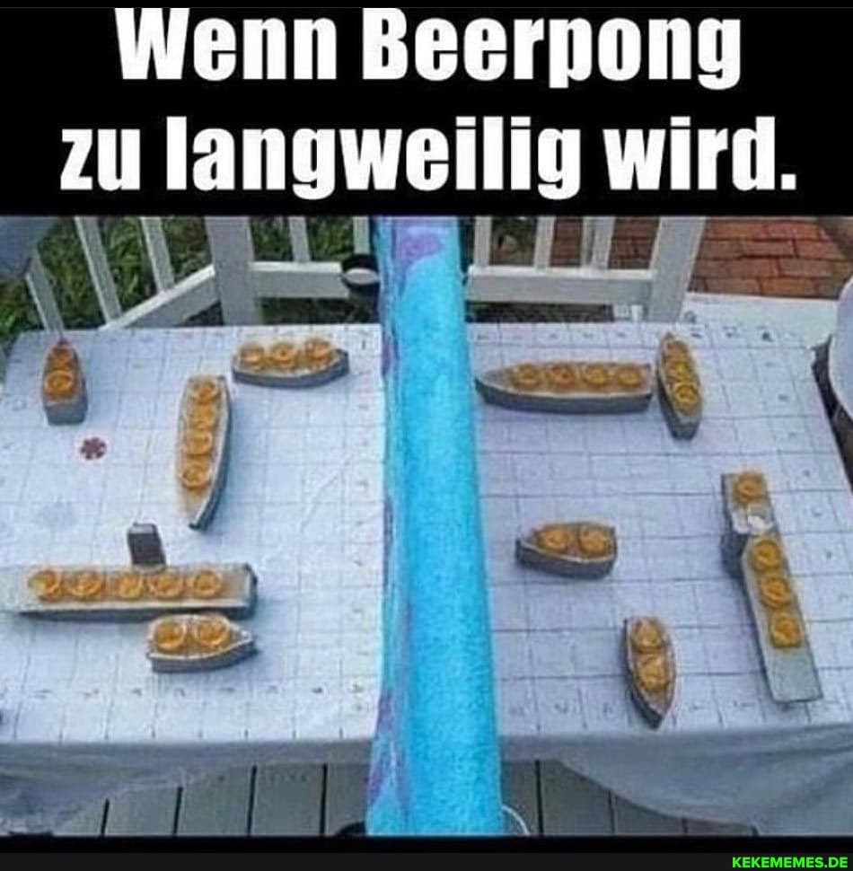 Wenn Beerpong zu langweilig wird.