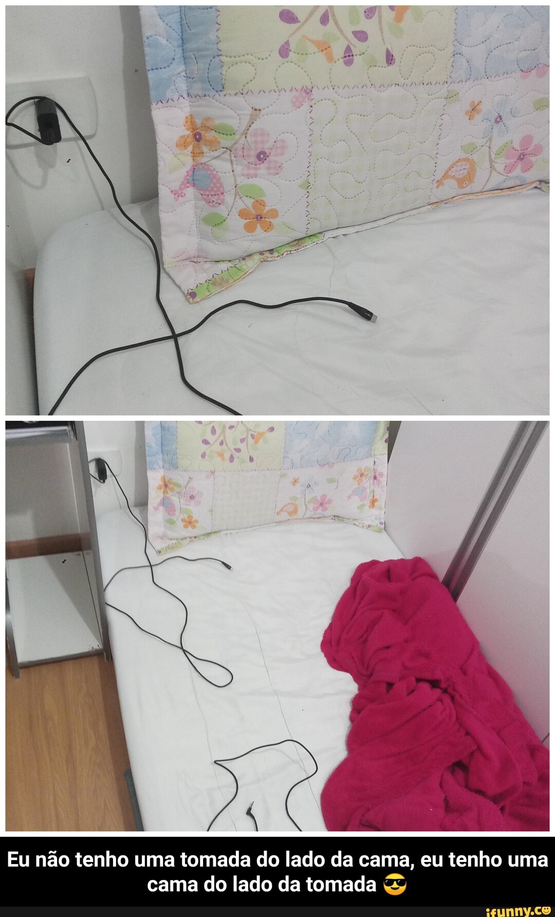 Eu não tenho uma tomada do lado da cama, eu tenho uma cama do lado da tomada - Eu não tenho uma tomada do lado da cama, eu tenho uma cama do lado da tomada 😎