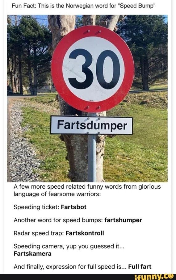 fun-fact-this-is-the-norwegian-word-for-speed-bump-fartsdumper-a-few