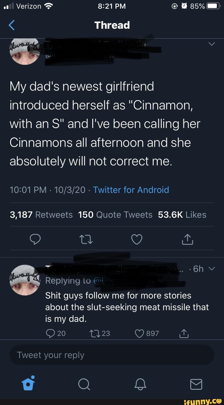 My dads newest girlfriend introduced