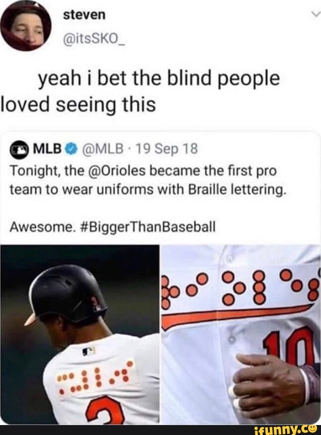 Steven Yeah I Bet The Blind People Loved Seeing This MLB@ @MLB 19 Sep ...