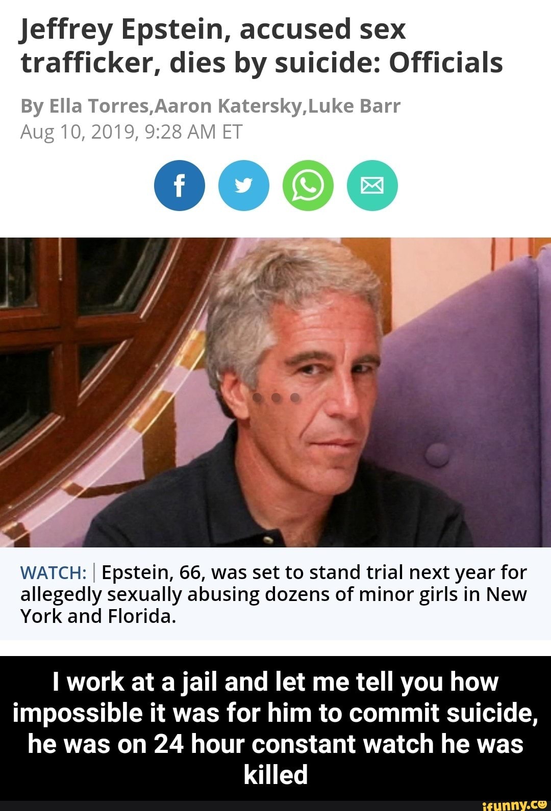 Jeffrey Epstein Accused Sex Trafficker Dies By Suicide Officials By