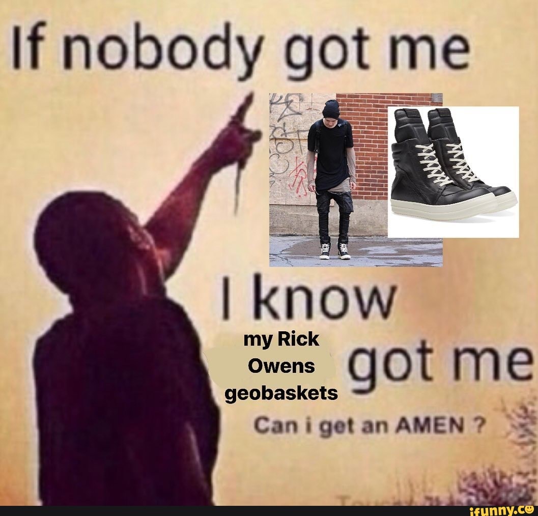 Песня i know i can. If Nobody got me i know. If Nobody got me i know meme. If Nobody got me i know God got me can i get Amen?. Nobody gets me.