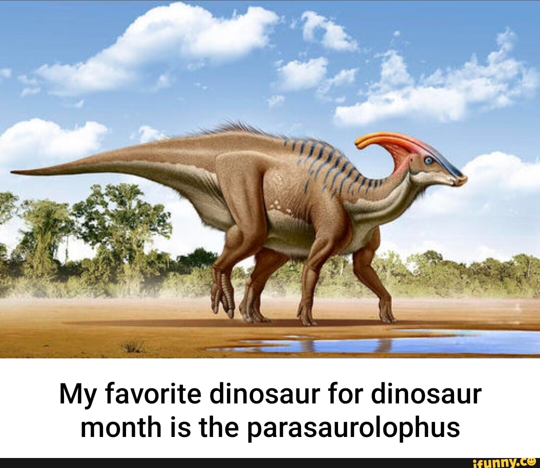 Parasaurolophus memes. Best Collection of funny Parasaurolophus ...