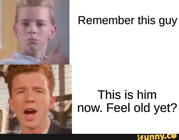Remember this guy This is him now. Feel old yet? - iFunny