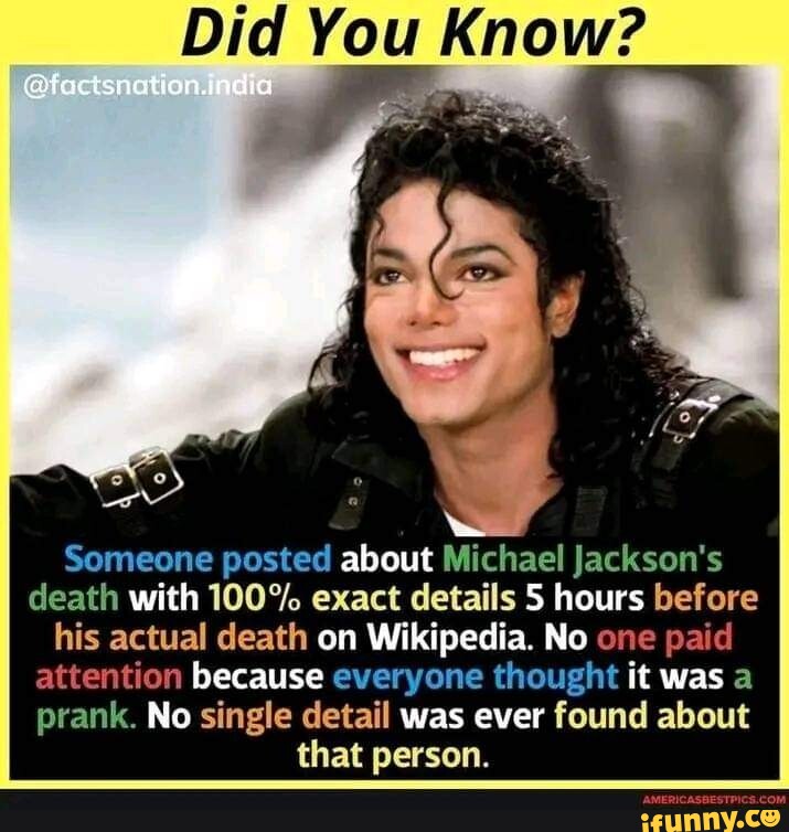 Did You Know? Someone posted about Michael Jackson's death with 100% ...