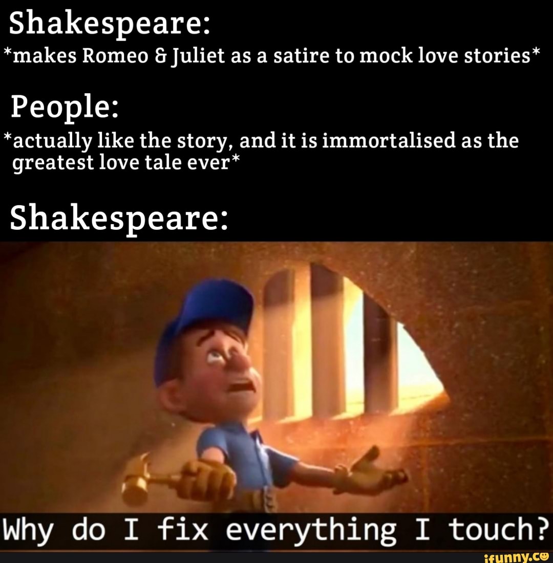Shakespeare Romeo And Juliet Memes