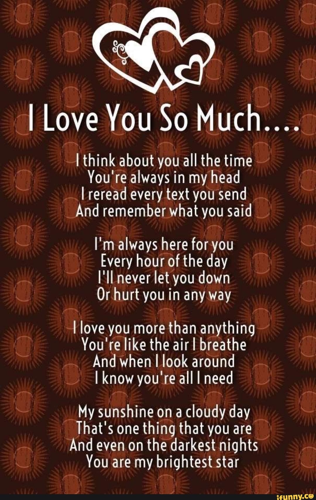I Love You So Much I Think About You All The Time You Re Always In