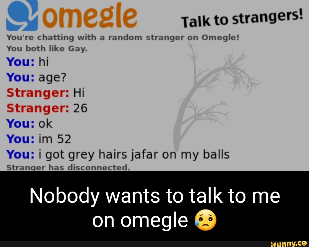 Talk to gay strangers