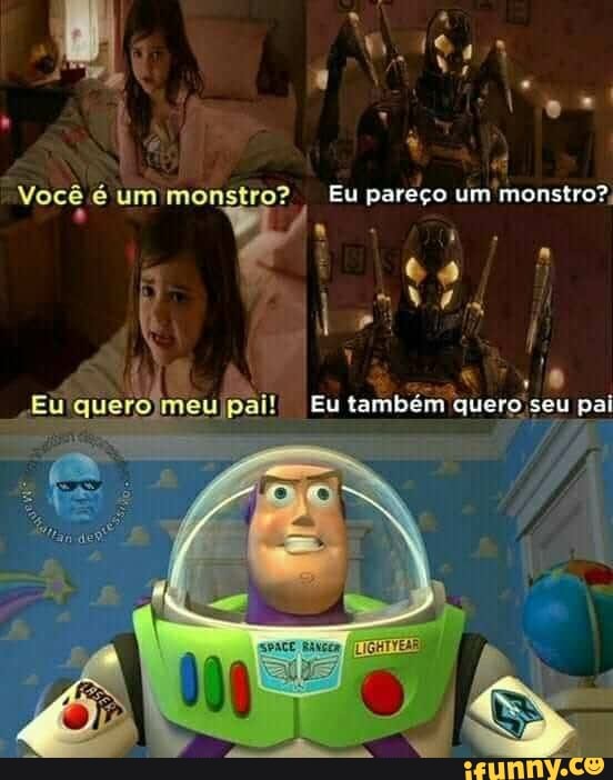 fe
Você é um ro? Eu pareço um 'monstro?,
I ty VA
1 ,
Eu também que
pal