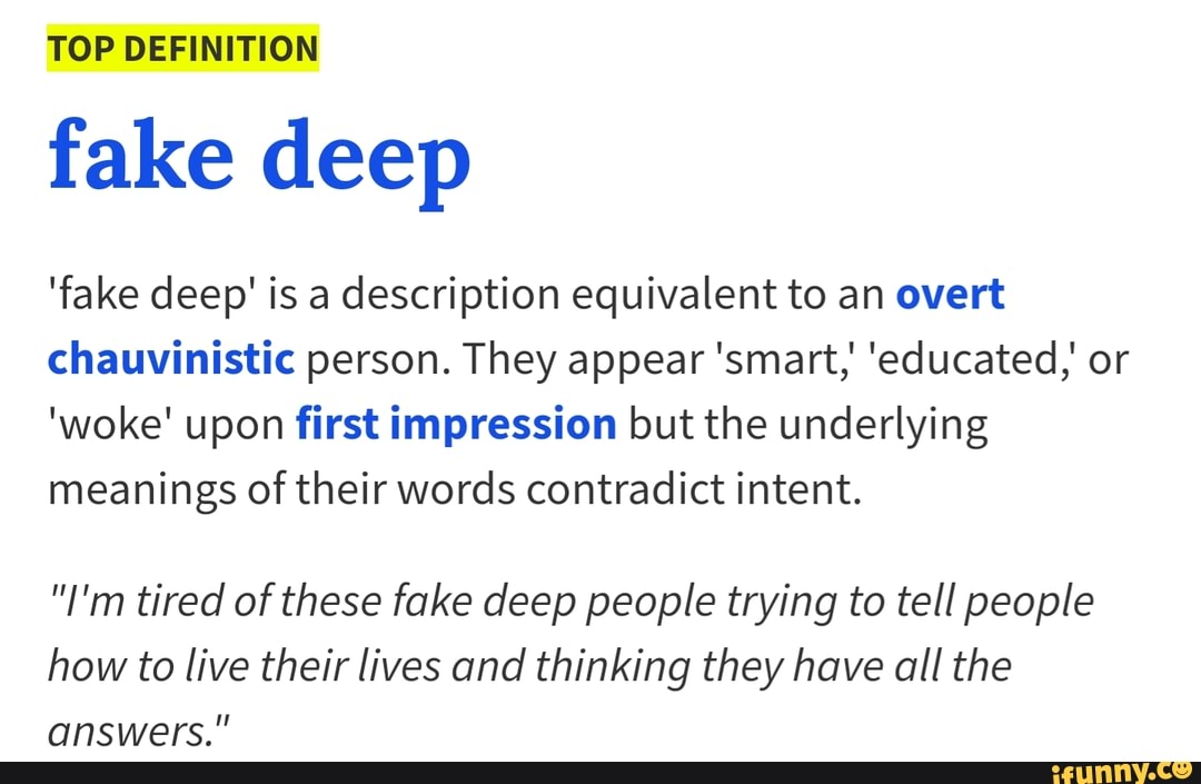 top-definition-fake-deep-fake-deep-is-a-description-equivalent-to-an-overt-chauvinistic-person