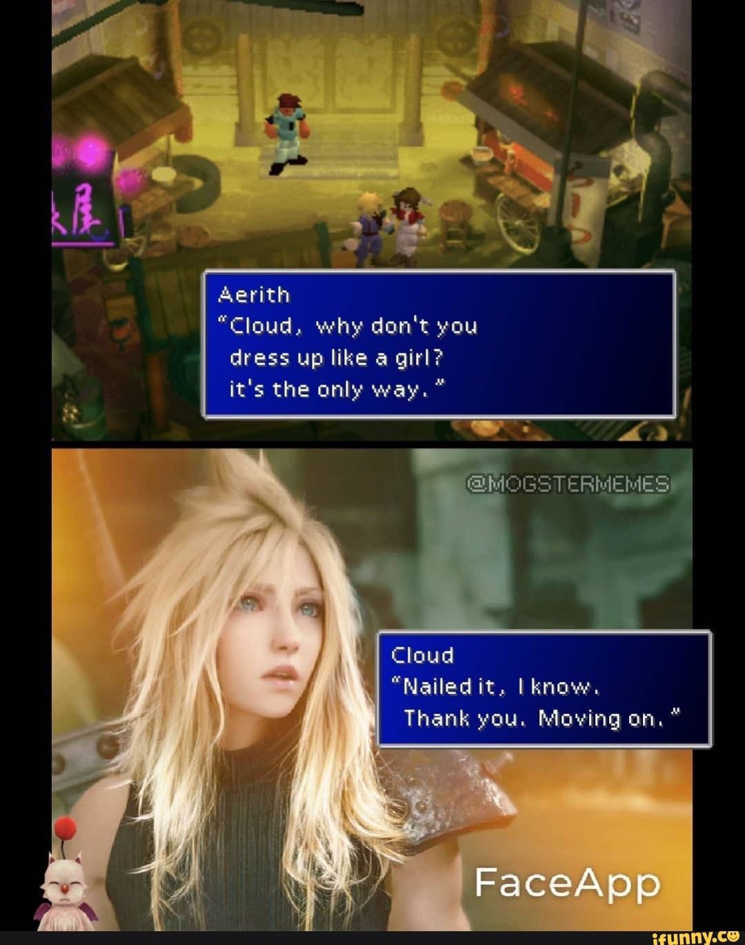 Aerith Cloud Why Don T You Dress Up Like Girl It S The Only Way Cloud Nailed It Know