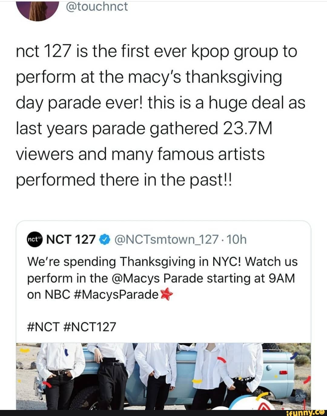Nct 127 is the first ever kpop group to perform at the macy's
