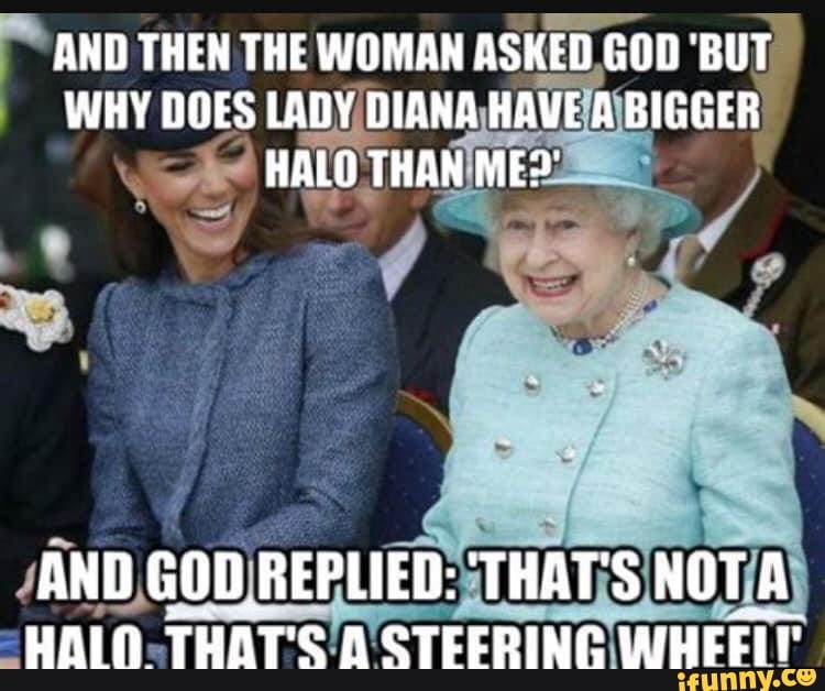 AND THEN THE WOMAN ASKED GOD 'BUT WHY DOES LADY DIANA HAVE A BIGGER ...