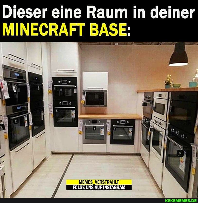Dieser eine Raum in deiner
MINECRAFT BASE:
FOLGE UNS AUF INSTAGRAM