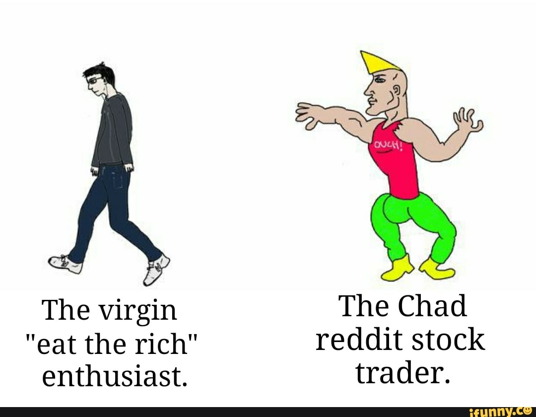 Virgin vs Chad on Eating the Rich : r/virginvschad