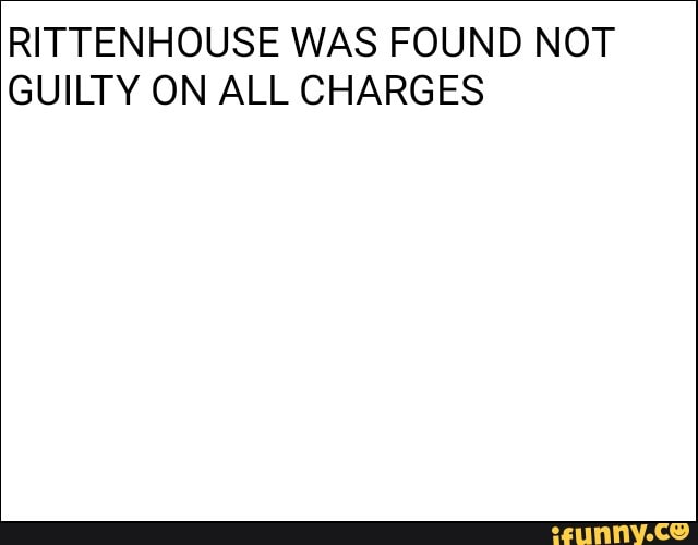 rittenhouse not guilty