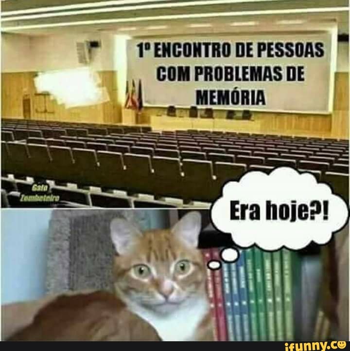 COM PROBLEMAS DE
I
MEMÓRIA
E