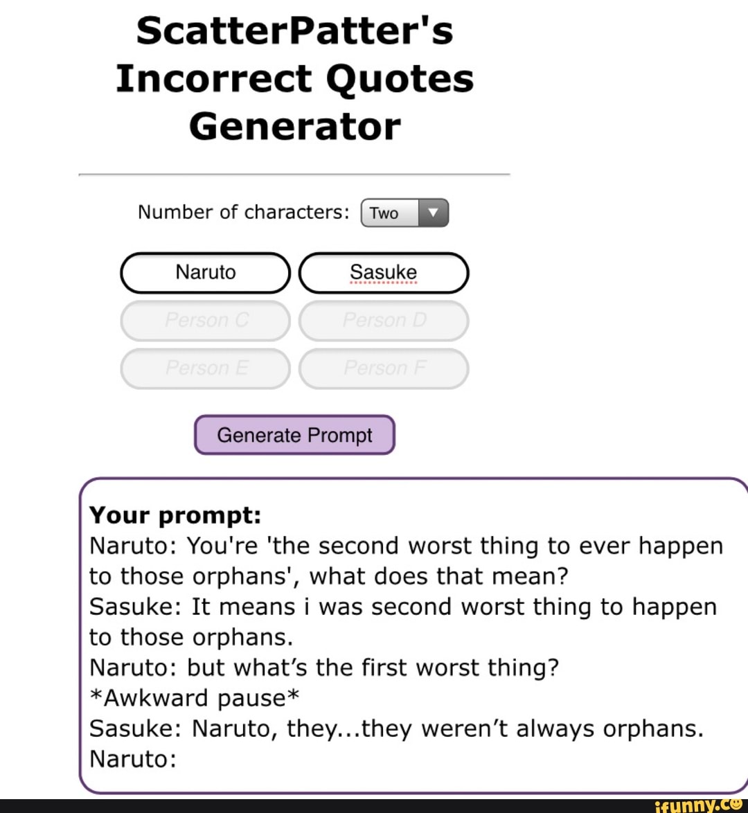 Scatterpatter\'S Incorrect Quotes Generator / I M Sammy Lawrence