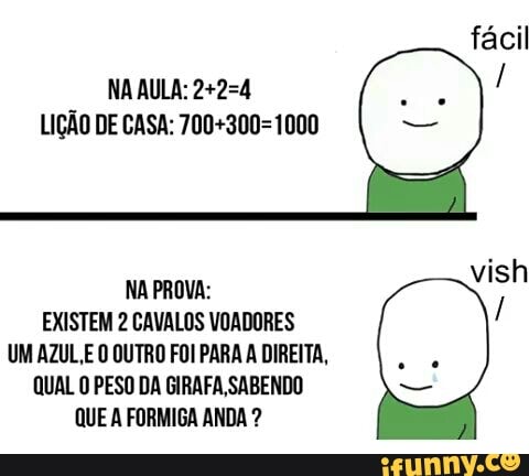 LIÇÃO DE CASA: 700+300= 1000
EXISTEM 2 CAVALOS VOADORES
UM AZUL E O OUTRO FOI PARA A DIREITA,
QUAL O PESO DA GIRAFA SABENDO
QUE A FORMIGA ANDA